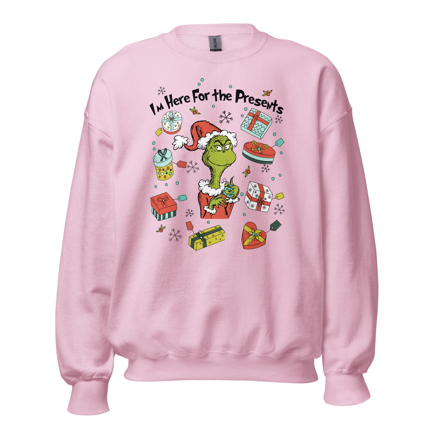 I'm here for the presents Unisex Sweatshirt