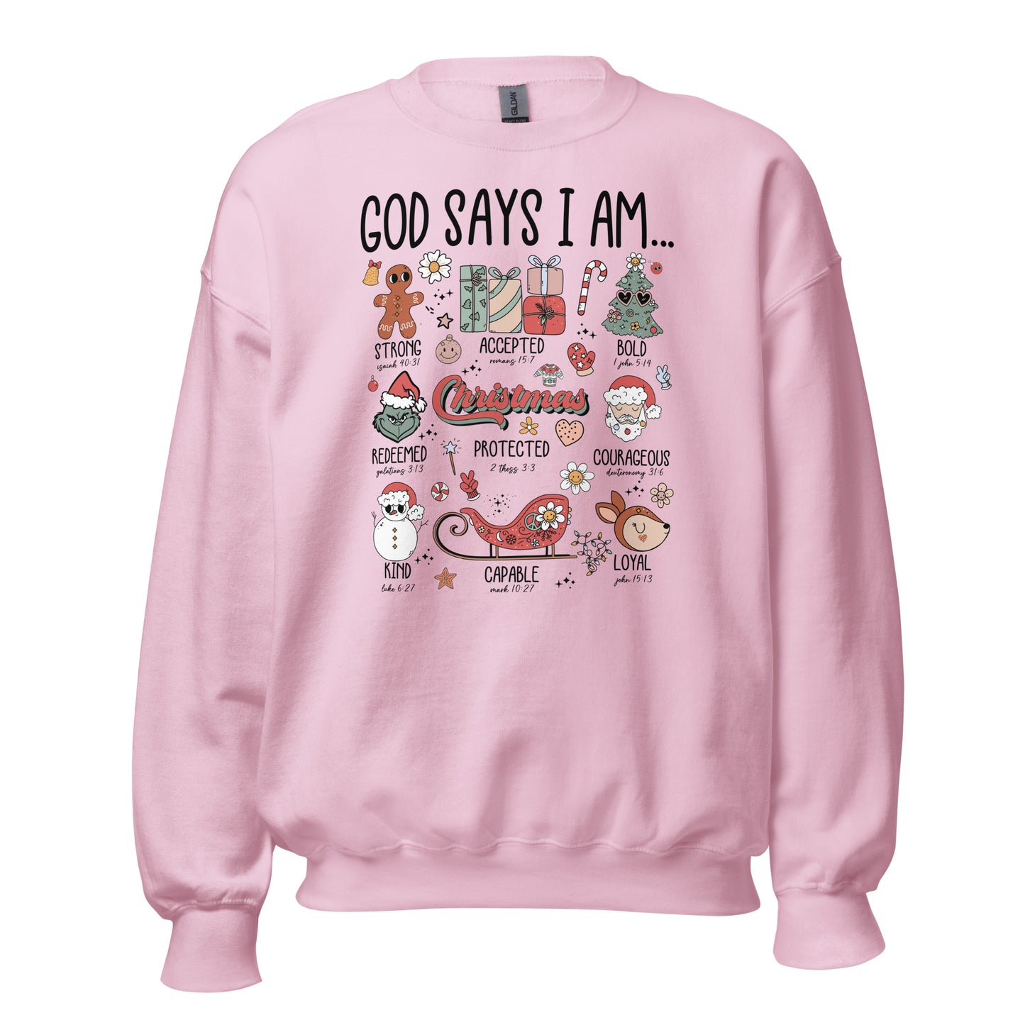 God Say's I am Unisex Sweatshirt