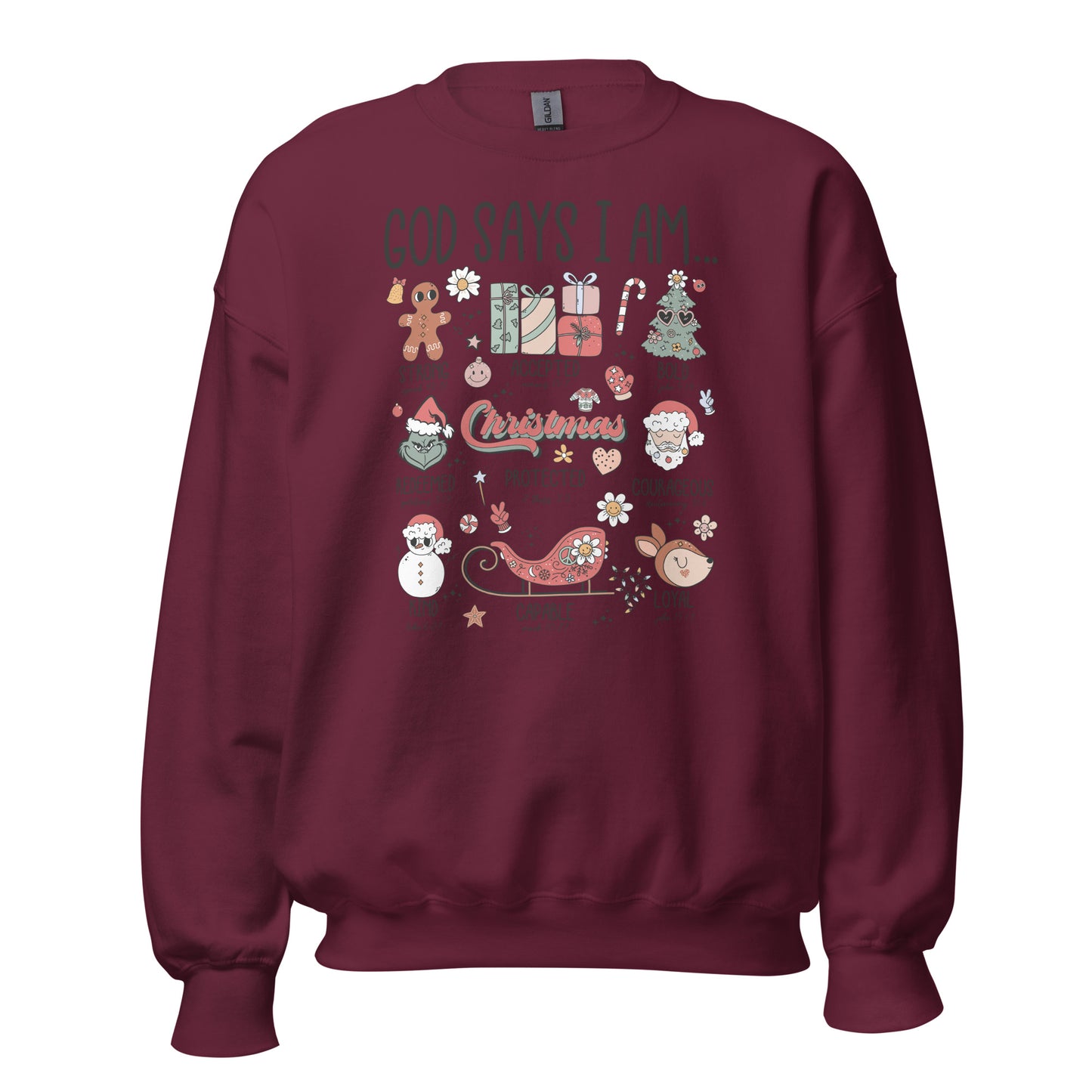 God Say's I am Unisex Sweatshirt