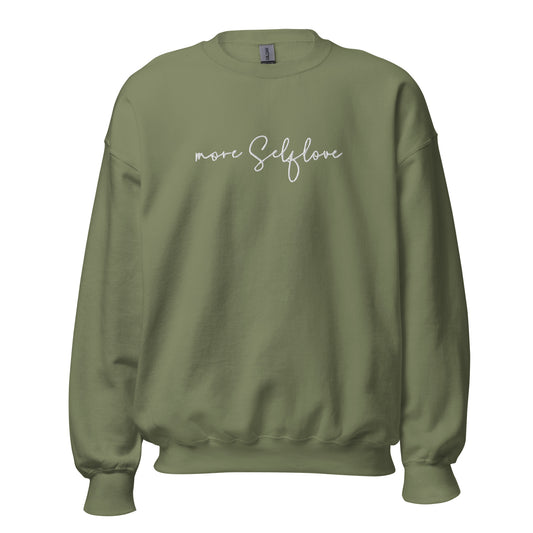 More Selflove Unisex Sweatshirt
