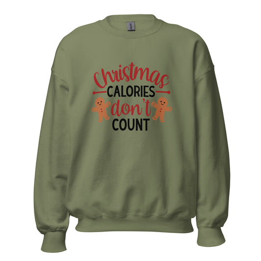 Christmas Calories don't count Unisex Sweatshirt