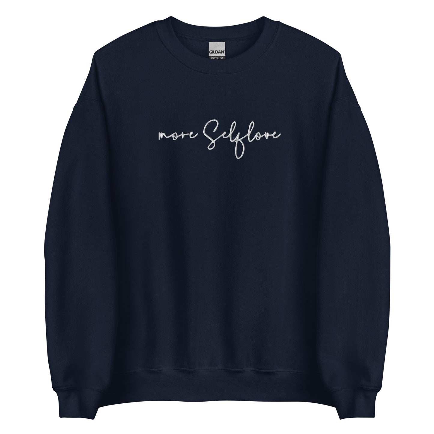 More Selflove Unisex Sweatshirt