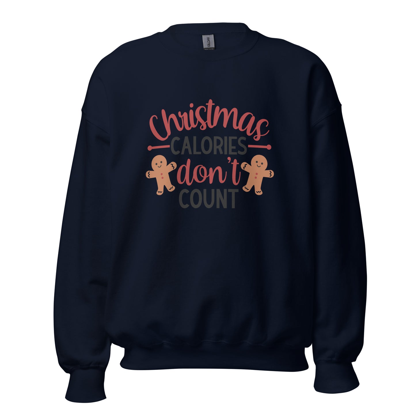Christmas Calories don't count Unisex Sweatshirt