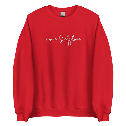 More Selflove Unisex Sweatshirt