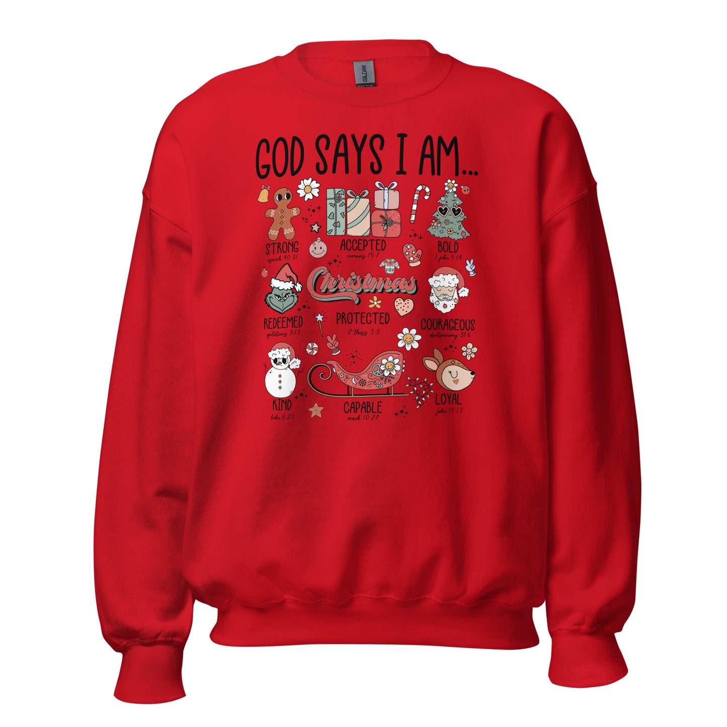 God Say's I am Unisex Sweatshirt