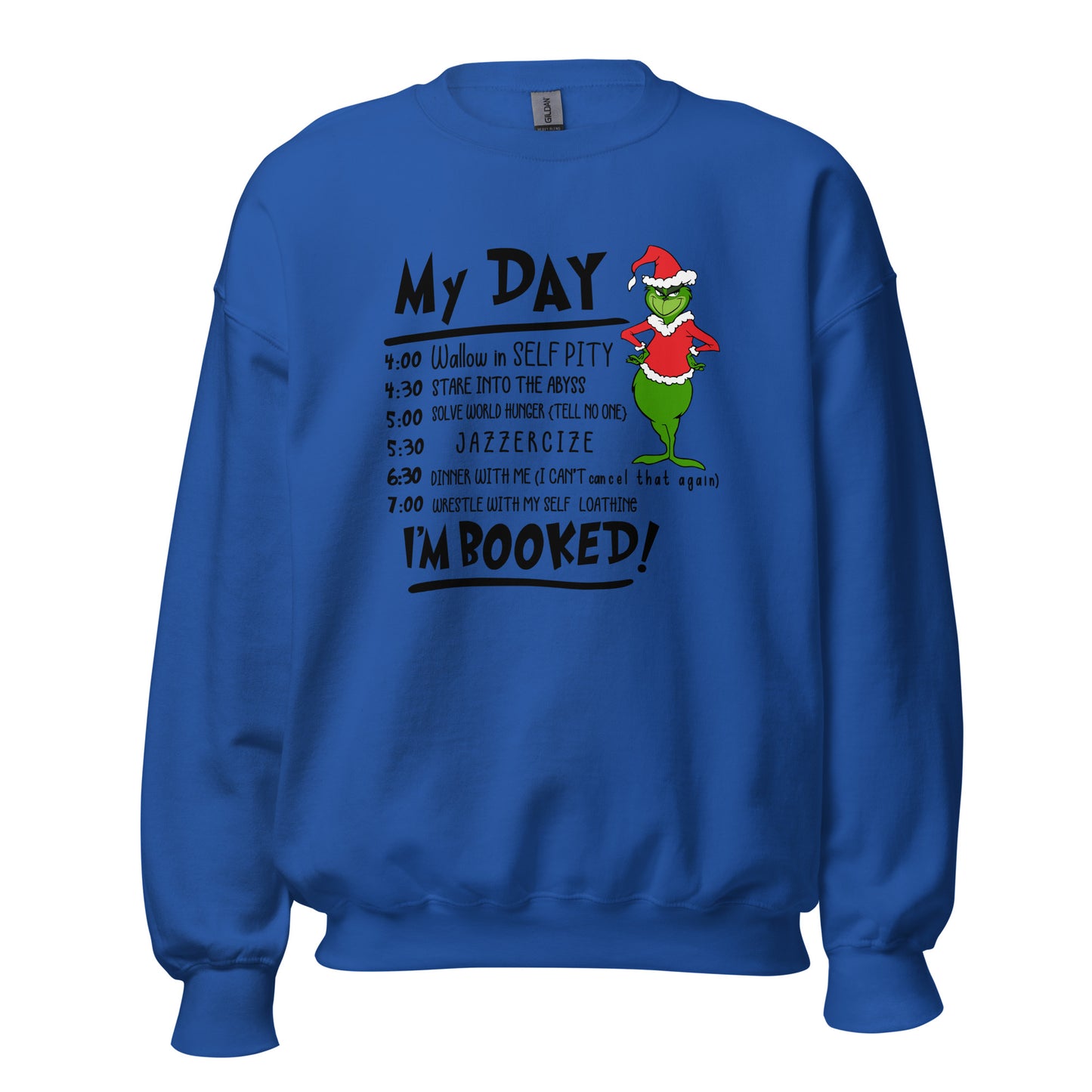 My Day Unisex Sweatshirt
