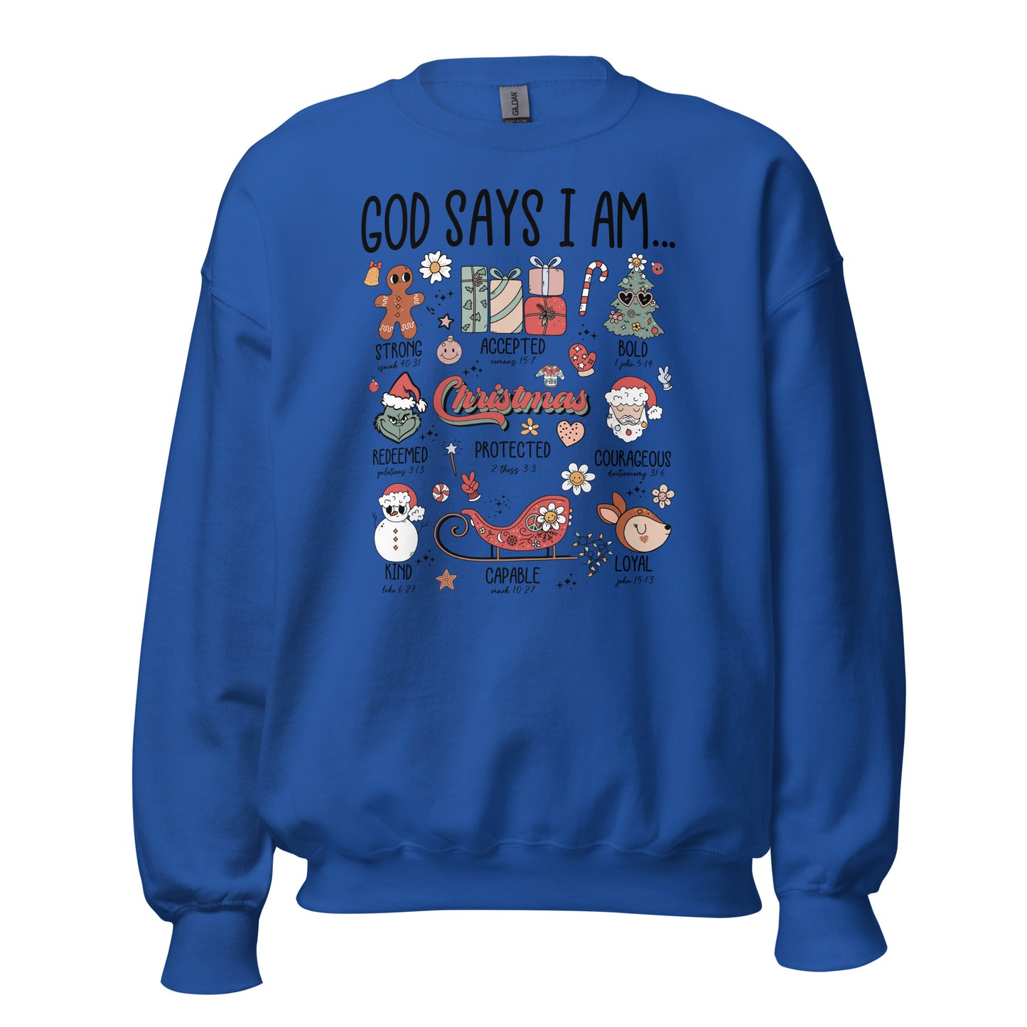 God Say's I am Unisex Sweatshirt