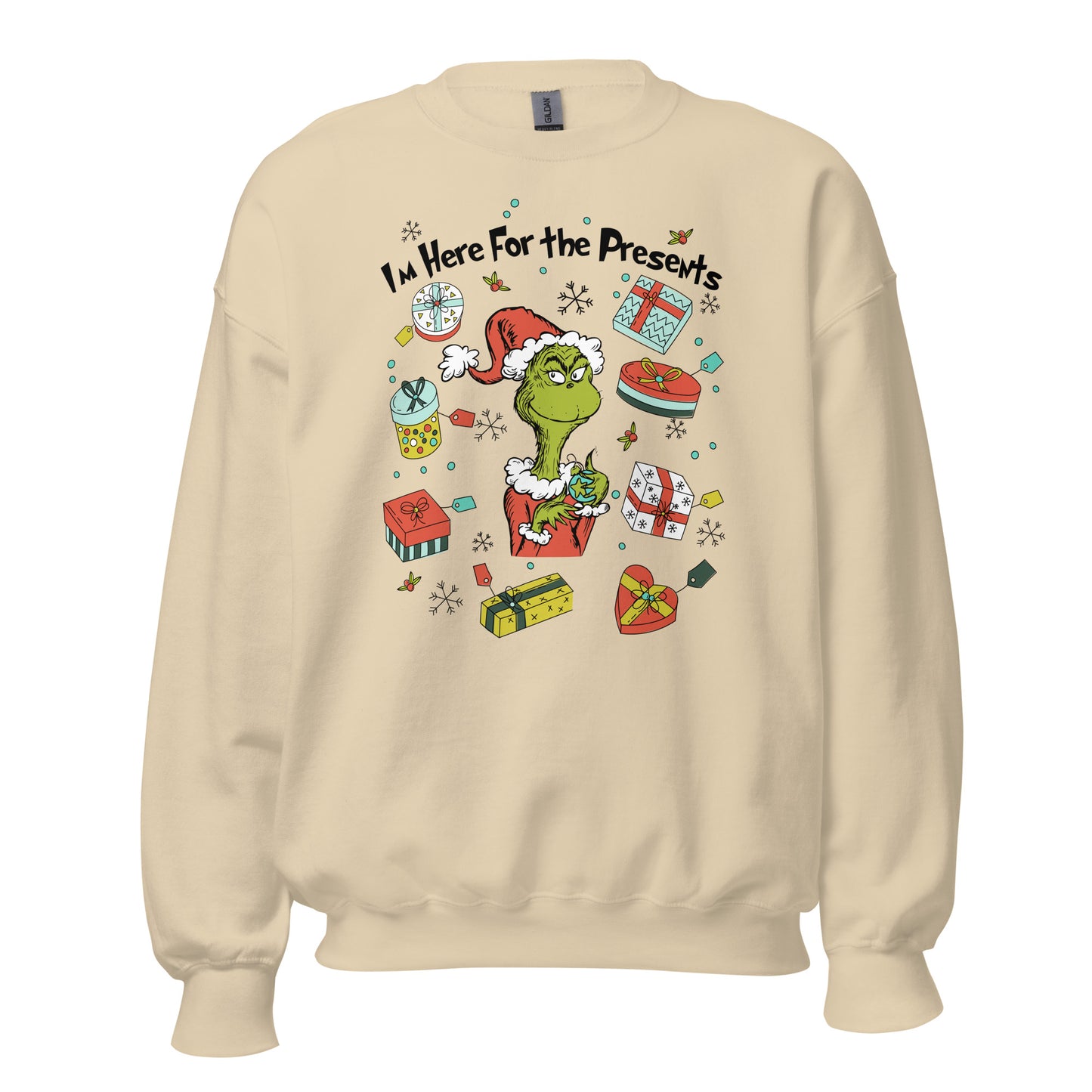 I'm here for the presents Unisex Sweatshirt