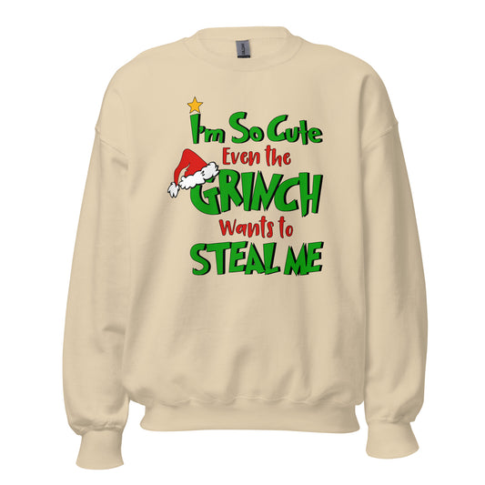 I'm so cute Unisex Sweatshirt