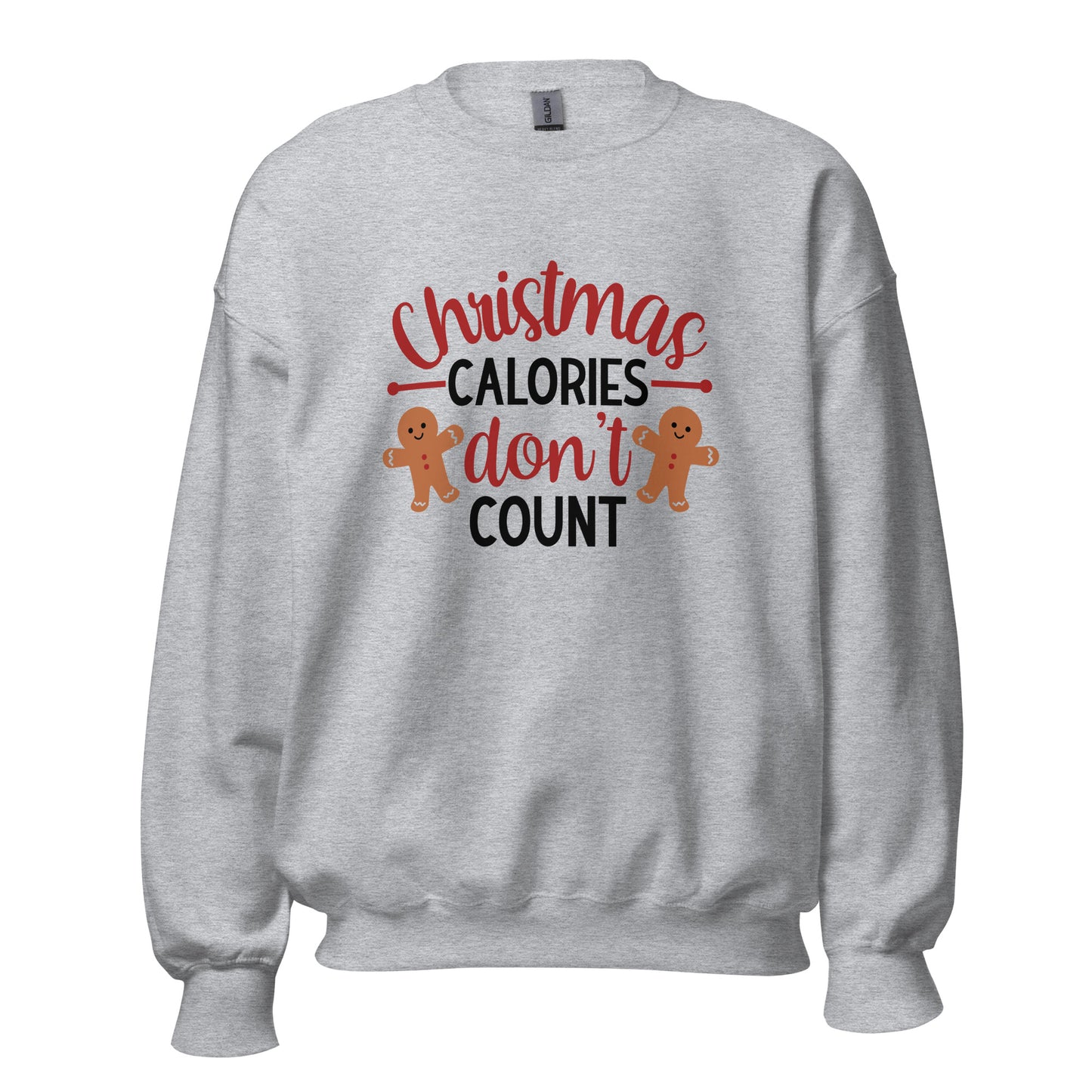Christmas Calories don't count Unisex Sweatshirt