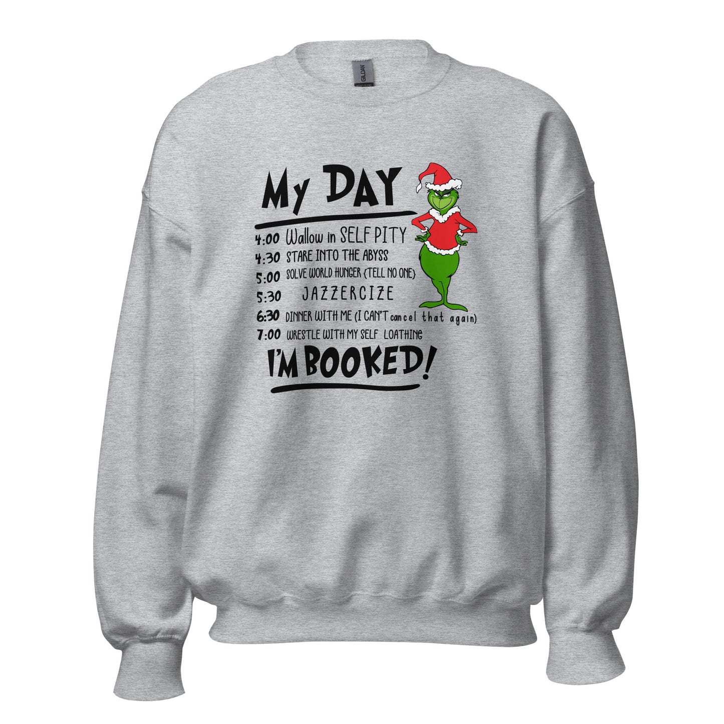 My Day Unisex Sweatshirt