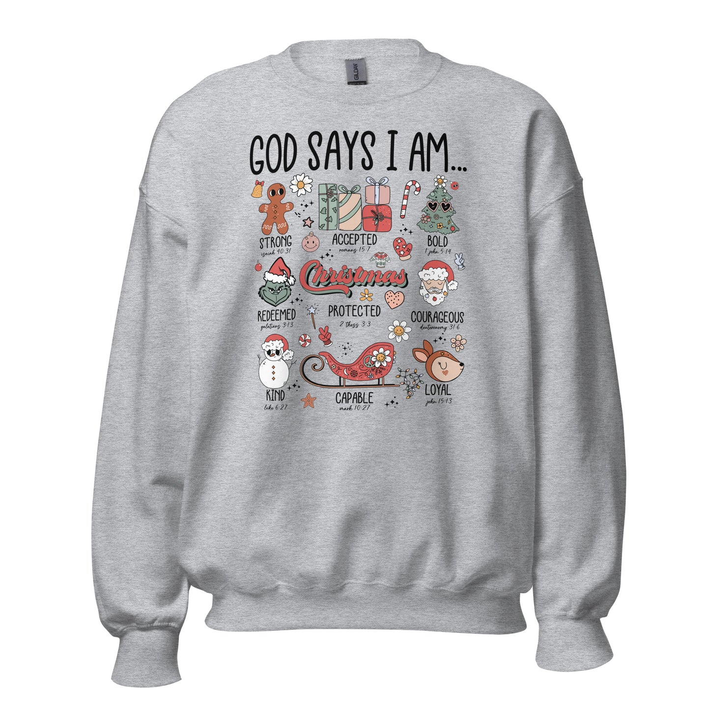 God Say's I am Unisex Sweatshirt
