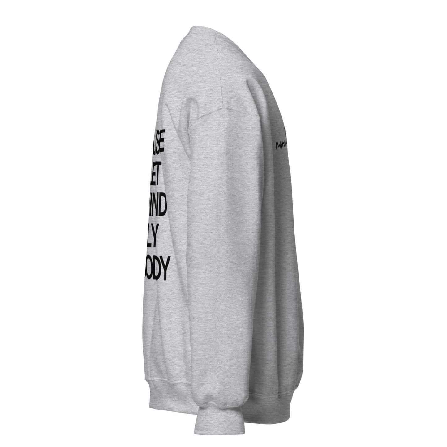 More Selflove Unisex Sweatshirt