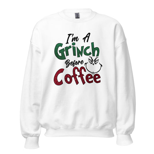 Grinch before Coffee Unisex Sweatshirt