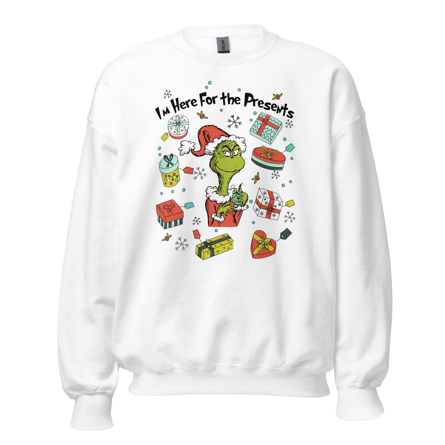 I'm here for the presents Unisex Sweatshirt