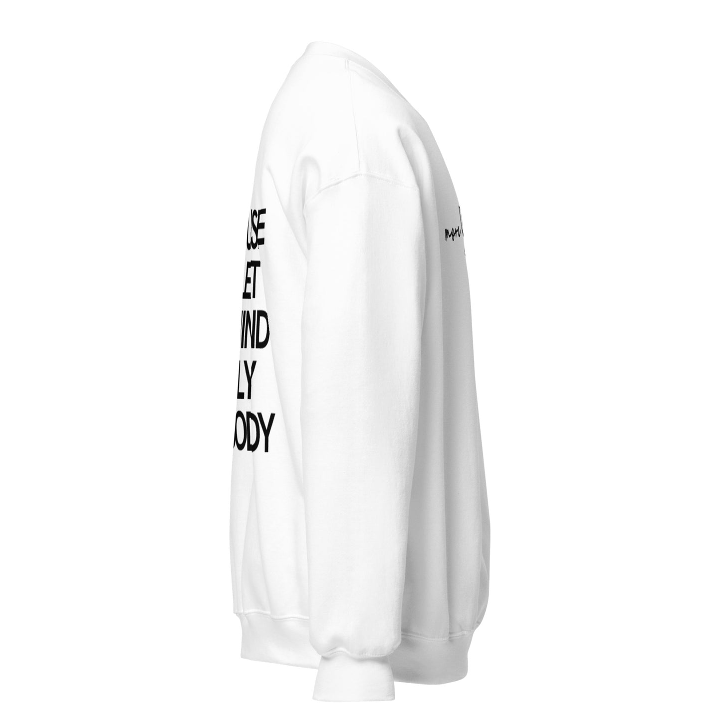 More Selflove Unisex Sweatshirt