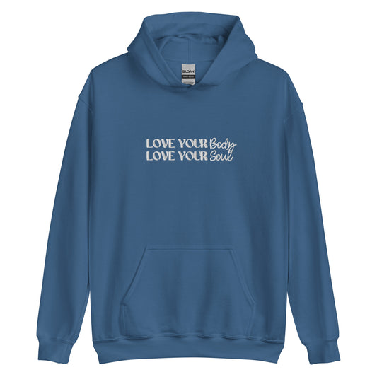 Love Your Body Love Your Soul Unisex Hoodie