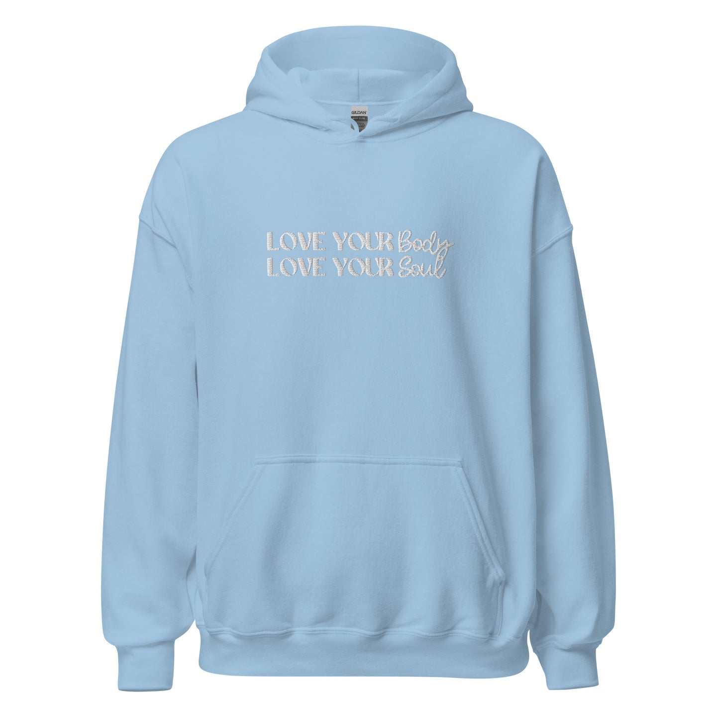 Love Your Body Love Your Soul Unisex Hoodie