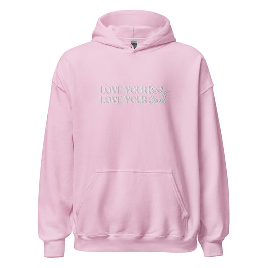 Love Your Body Love Your Soul Unisex Hoodie