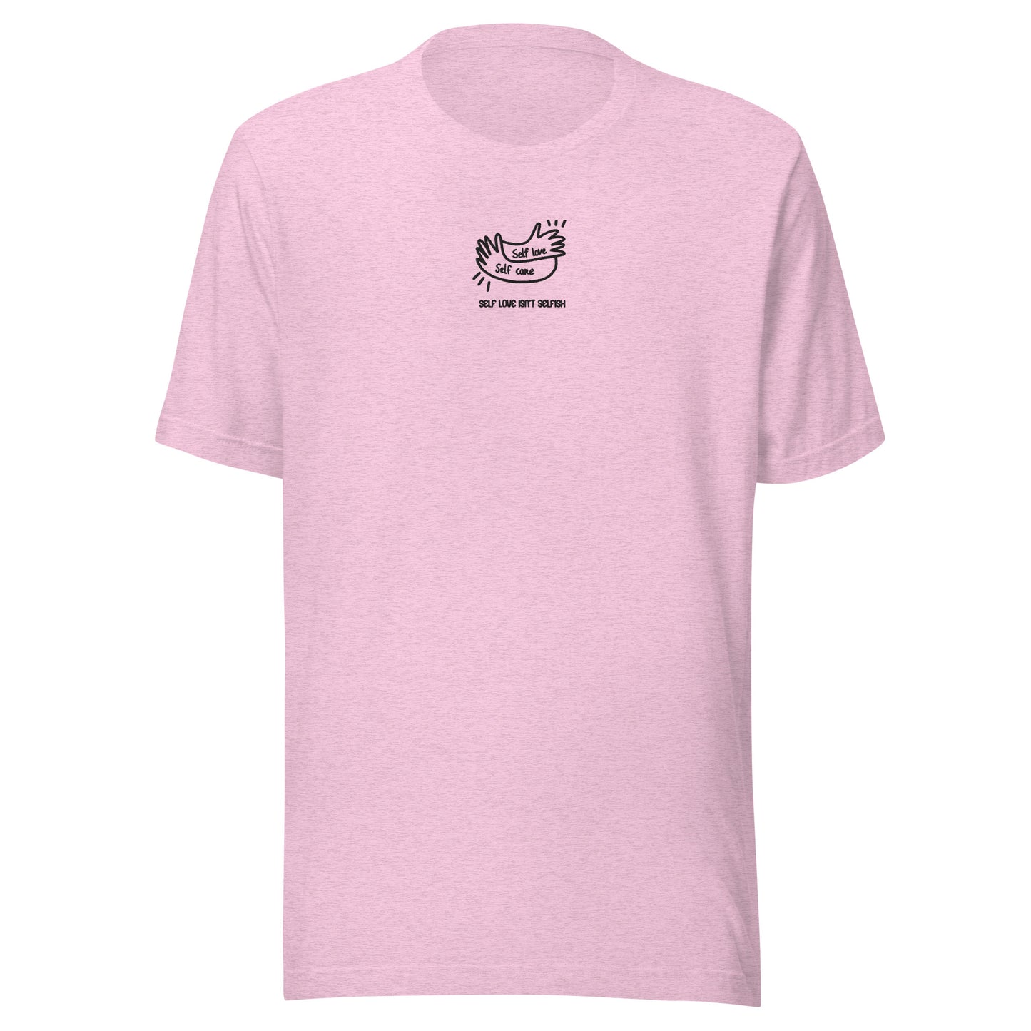 UNISEX T-SHIRT SELF LOVE IS SELF CARE
