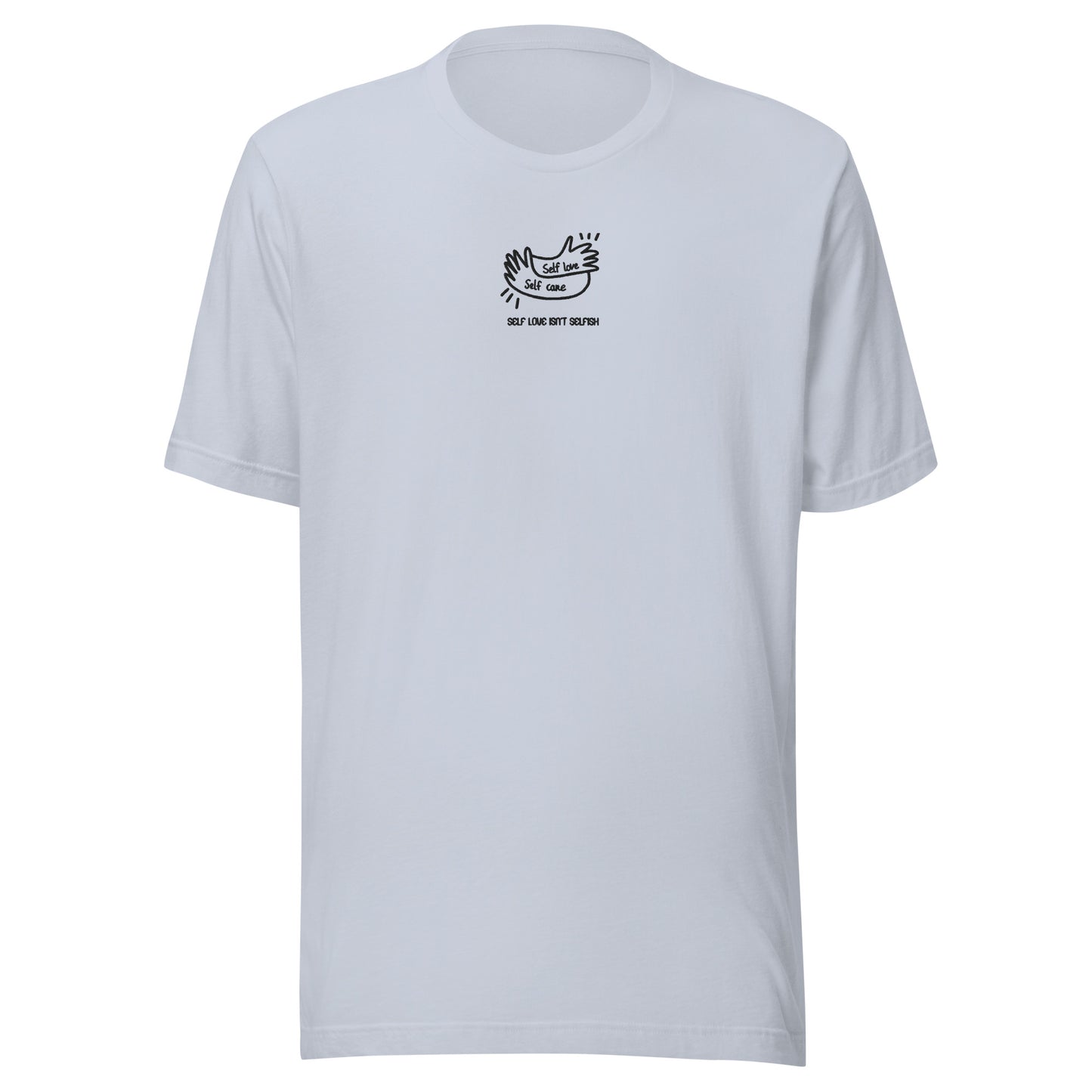 UNISEX T-SHIRT SELF LOVE IS SELF CARE