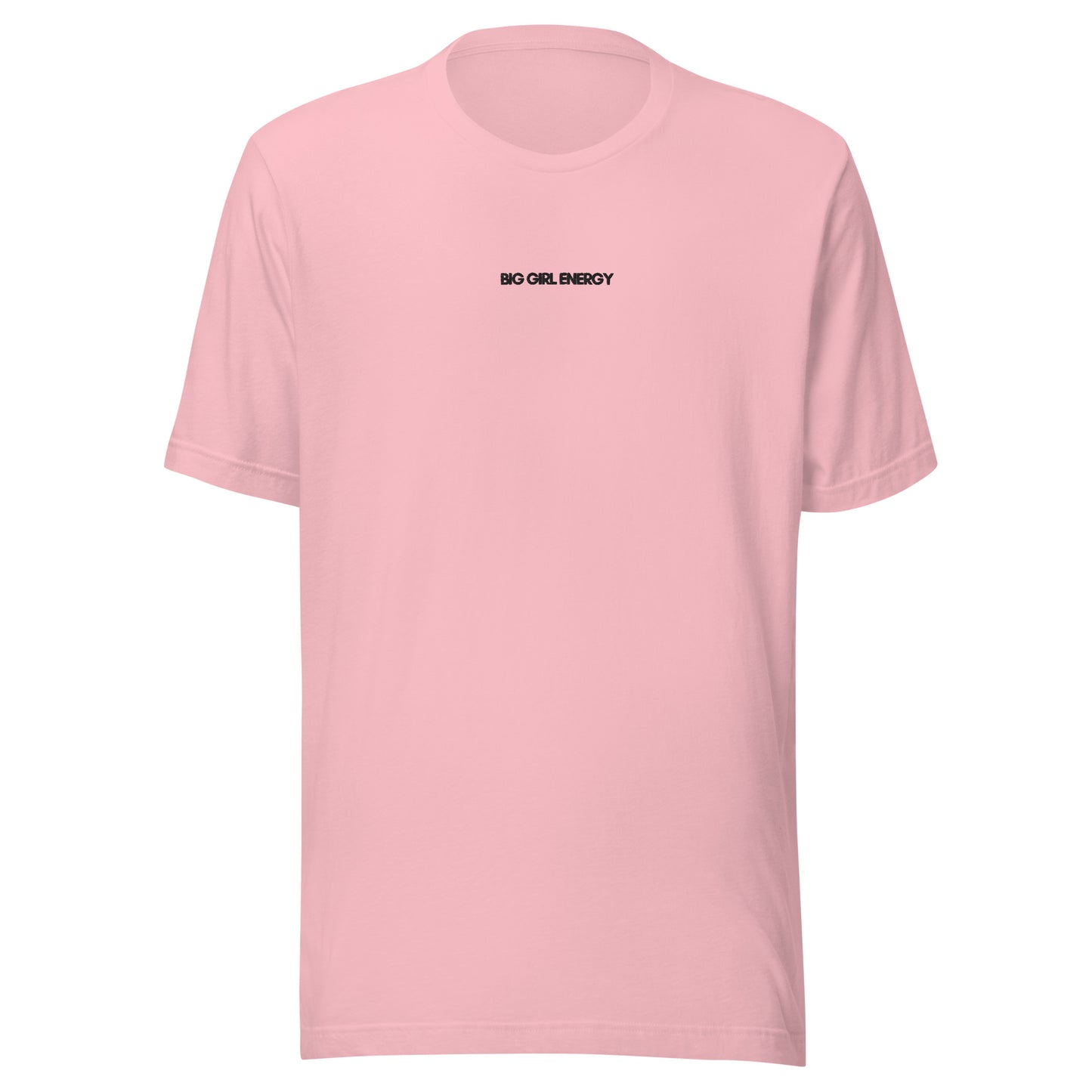 UNISEX T-SHIRT BIG GIRL ENERGY