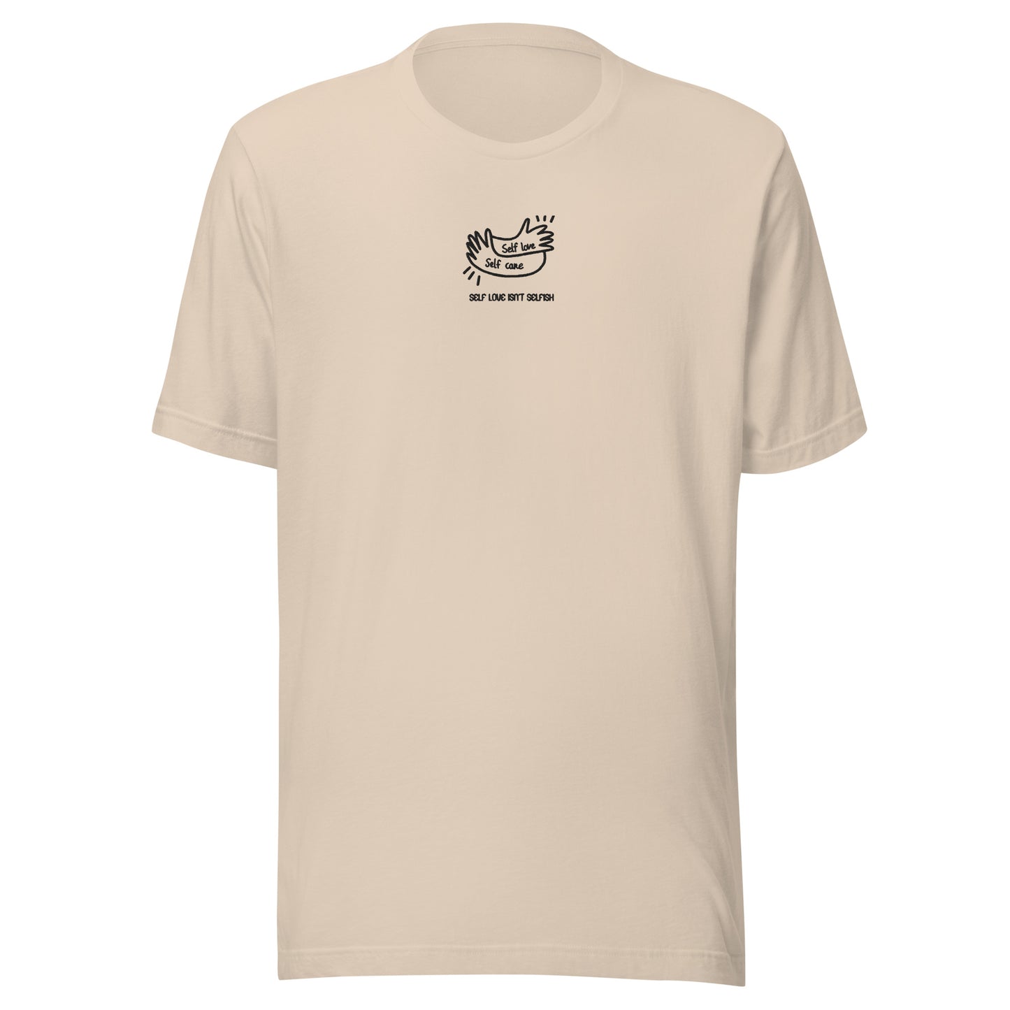 UNISEX T-SHIRT SELF LOVE IS SELF CARE