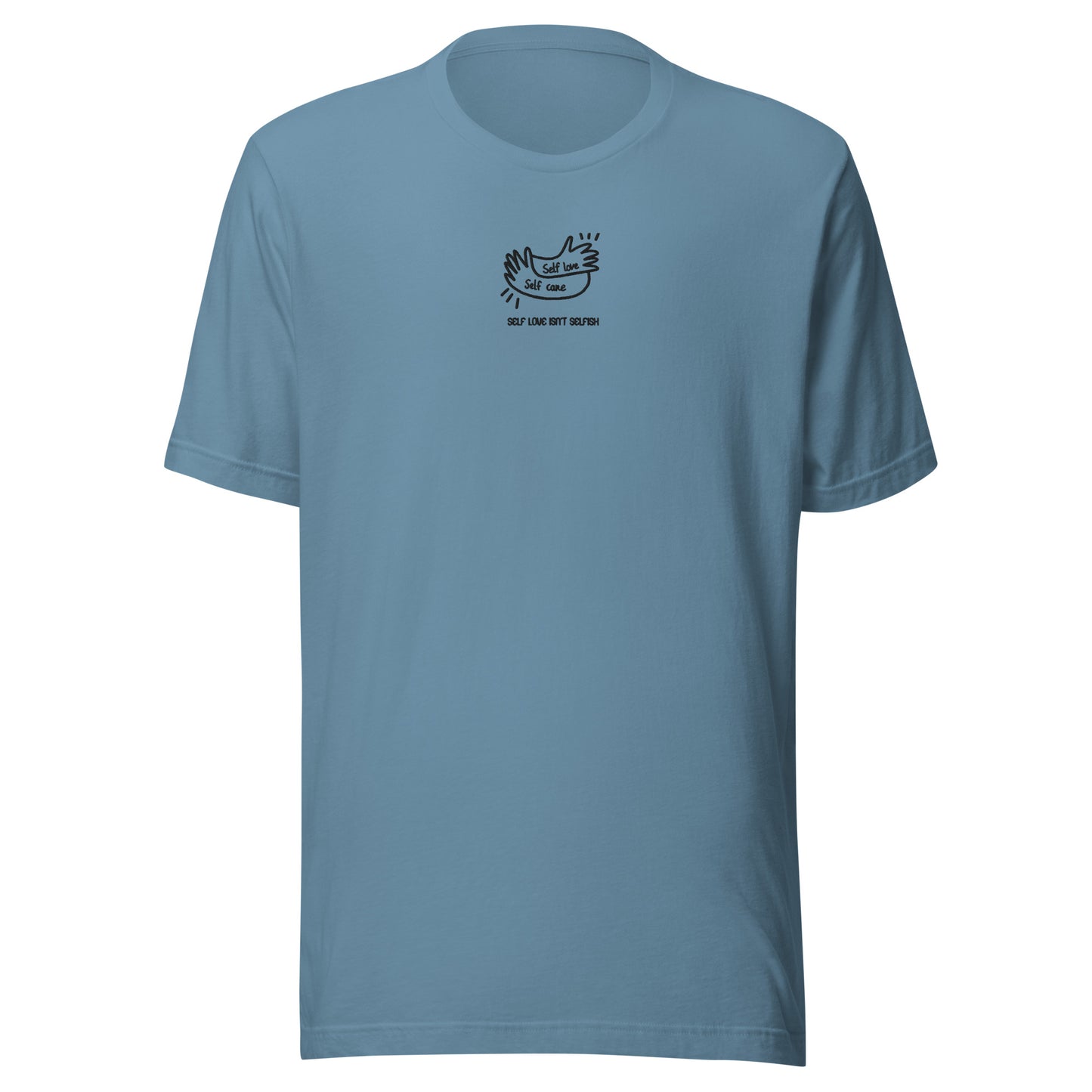 UNISEX T-SHIRT SELF LOVE IS SELF CARE